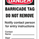 OSHA Danger Safety Tags: Tags By-The-Roll- Barricade Tag – Lockout/Tagout