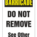 Tags By-The-Roll: Barricade Tag – Lockout/Tagout