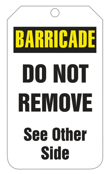 Tags By-The-Roll: Barricade Tag – Lockout/Tagout