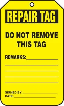 Equipment Status Safety Tag: Repair Tag – Lockout/Tagout