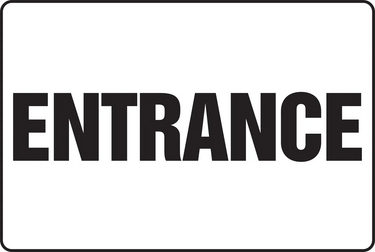 Safety Sign: Entrance – Signs & Labels