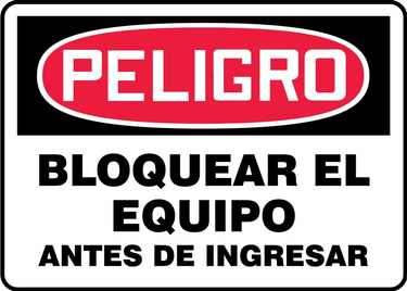 OSHA Danger Safety Sign: Lock Out Equipment Before Entering – Signs & Labels