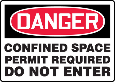 OSHA Danger Safety Sign: Confined Space - Permit Required - Do Not Enter – Signs & Labels