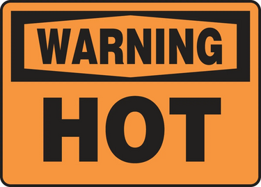 OSHA Warning Safety Sign: Hot – Signs & Labels