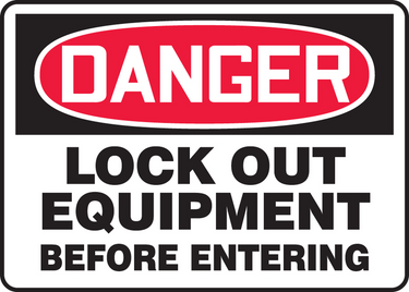 OSHA Danger Safety Sign: Lock Out Equipment Before Entering – Signs & Labels