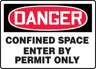 OSHA Danger Safety Sign: Confined Space - Enter By Permit Only – Signs & Labels