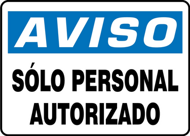OSHA Notice Safety Sign: Authorized Personnel Only – Signs & Labels