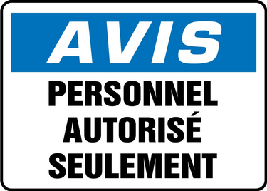OSHA Notice Safety Sign: Authorized Personnel Only – Signs & Labels