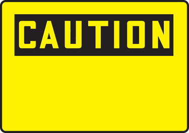 OSHA Caution Safety Sign Blank – Signs & Labels