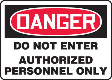 OSHA Danger Safety Sign: Do Not Enter - Authorized Personnel Only – Signs & Labels