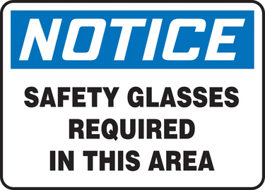 OSHA Notice Safety Sign: Safety Glasses Required In This Area – Signs & Labels