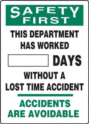 OSHA Safety First Write-A-Day Scoreboards: This Department Has Worked _ Days Without A Lost Time Accident - Accidents Are Avoidable – Signs & Labels