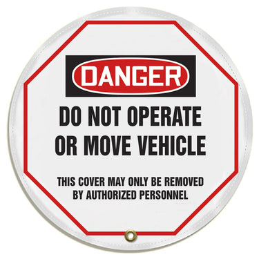 OSHA Danger Steering Wheel Message Cover: Do Not Operate Or Move Vehicle – Lockout/Tagout