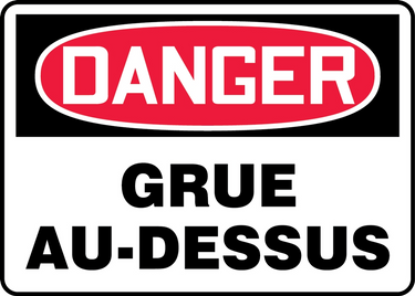 OSHA Danger Safety Sign: Crane Overhead – Signs & Labels
