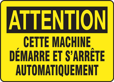 OSHA Caution Safety Sign - This Machine Starts and Stops Automatically – Signs & Labels