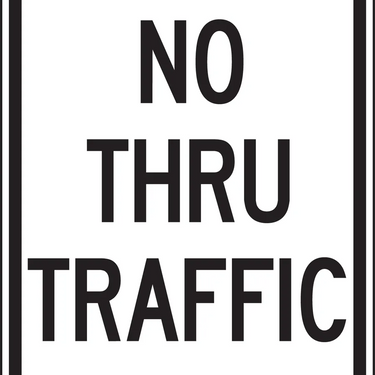 Facility Traffic Sign: No Thru Traffic – Signs & Labels