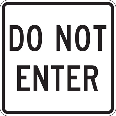 Facility Traffic Sign: Do Not Enter – Signs & Labels