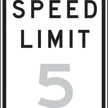 Speed Limit Sign: Speed Limit _ – Signs & Labels