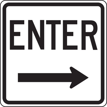 Facility Traffic Sign: Enter (Right Arrow) – Signs & Labels