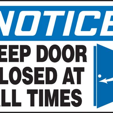 OSHA Notice Safety Sign: Keep Door Closed At All Times – Signs & Labels