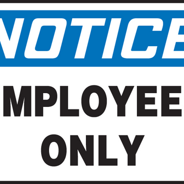OSHA Notice Safety Signs: Employees Only – Signs & Labels