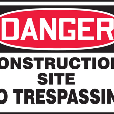 OSHA Danger Safety Sign: Construction Site - No Trespassing – Signs & Labels