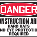 OSHA Danger Safety Sign: Construction Area - Hard Hats and Eye Protection Required – Signs & Labels
