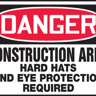 OSHA Danger Safety Sign: Construction Area - Hard Hats and Eye Protection Required – Signs & Labels