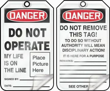 OSHA Danger Safety Tag: Do Not Operate - My Life Is On The Line (Place Picture Here) – Lockout/Tagout