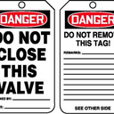 OSHA Danger Safety Tag: Do Not Close This Valve – Lockout/Tagout