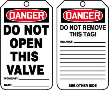 OSHA Danger Safety Tag: Do Not Open This Valve – Lockout/Tagout