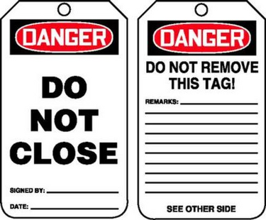OSHA Danger Safety Tag: Do Not Close – Lockout/Tagout