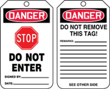 Safety Tag: Danger Stop Do Not Enter – Lockout/Tagout