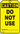 Safety Tag, Header: CAUTION, Legend: DO NOT USE
