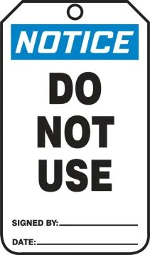 OSHA Notice Safety Tag: Do Not Use – Lockout/Tagout