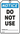 Safety Tag, Header: NOTICE, Legend: DO NOT USE