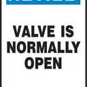 OSHA Notice Safety Tag: Valve Is Normally Open – Lockout/Tagout