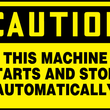 OSHA Caution Safety Sign - This Machine Starts and Stops Automatically – Signs & Labels