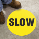 Floor Sign: Slow – Signs & Labels