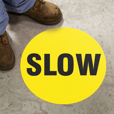 Floor Sign: Slow – Signs & Labels