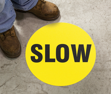 Floor Sign: Slow – Signs & Labels