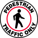 Floor Sign: Pedestrian Traffic Only (Graphic) – Signs & Labels