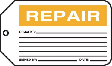 Safety Tag: Repair – Lockout/Tagout