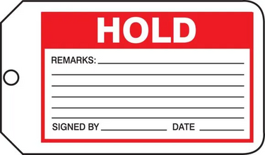 Safety Tag: Hold – Lockout/Tagout