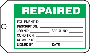 Safety Tag: Repaired – Lockout/Tagout