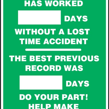 Write-A-Day Scoreboards: This Department Has Worked _ Days Without A Lost Time Accident - Previous Record – Lockout/Tagout