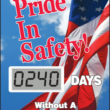 Electronic Scoreboards: Pride In Safety _ Days Without A Lost Time Accident (Flag) – Signs & Labels