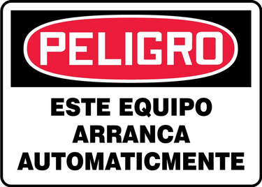 OSHA Danger Safety Sign - This Equipment Starts Automatically – Signs & Labels