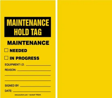 Maintenance Status Safety Tag: Maintenance Hold Tag – Lockout/Tagout
