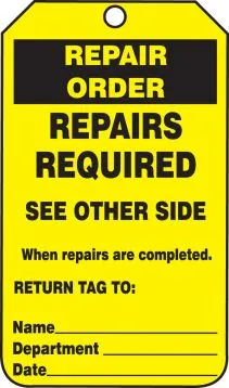 Repair Status Safety Tags: Repair Order – Lockout/Tagout